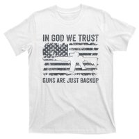 In God We Trust Guns Are Just A Backup Funny Gun T-Shirt