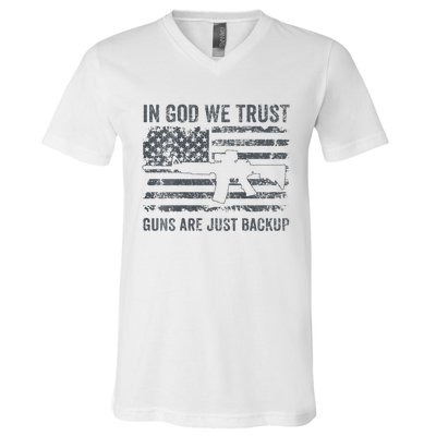 In God We Trust Guns Are Just A Backup Funny Gun V-Neck T-Shirt