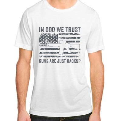 In God We Trust Guns Are Just A Backup Funny Gun Adult ChromaSoft Performance T-Shirt