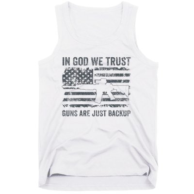 In God We Trust Guns Are Just A Backup Funny Gun Tank Top