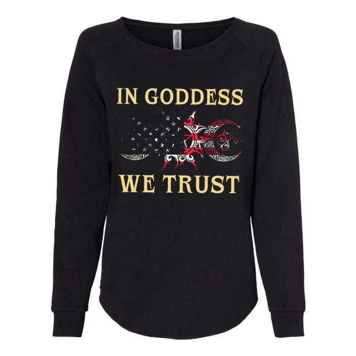 In Goddess We Trust Womens California Wash Sweatshirt