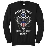 In God We Trust Guns Are Just Backup Sweatshirt