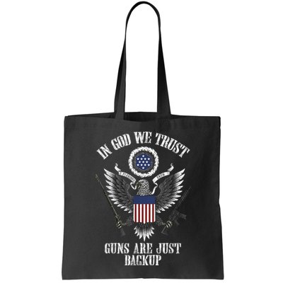In God We Trust Guns Are Just Backup Bag