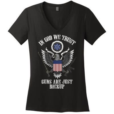 In God We Trust Guns Are Just Backup Women's V-Neck T-Shirt