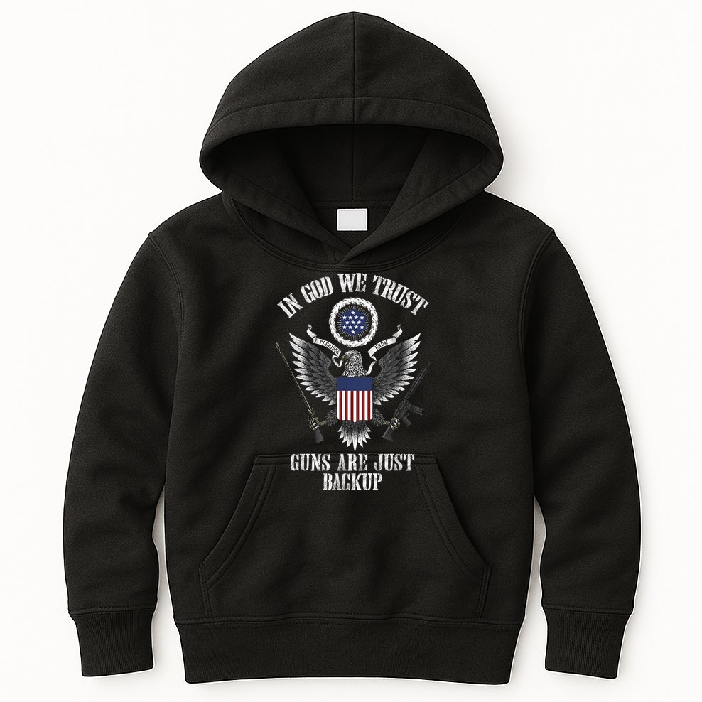 In God We Trust Guns Are Just Backup Kids Hoodie