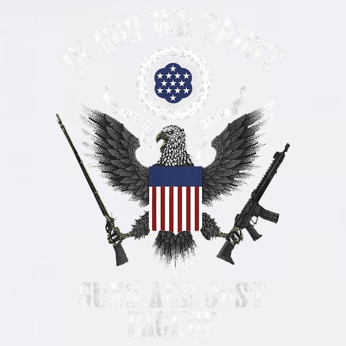 In God We Trust Guns Are Just Backup Garment-Dyed Sweatshirt