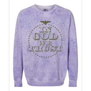 In God We Trust Gift Colorblast Crewneck Sweatshirt