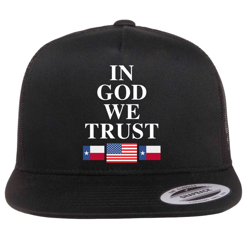 In God We Trust Texas Schools American Flag Texas Usa Gift Flat Bill Trucker Hat