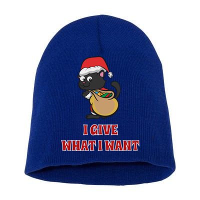 I Give What I Want Santa Cat Christmas Cheer Meaningful Gift Short Acrylic Beanie