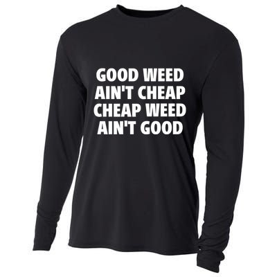 Iflyhigh Good Weed AinT Cheap Cheap Weed AinT Good Cooling Performance Long Sleeve Crew