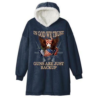 In God We Trust The Guns Are Just Backup Christian Veteran Gift Hooded Wearable Blanket