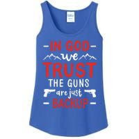 In God We Trust The Guns Are Just Backup Gun Enthusiast Gift Cool Gift Ladies Essential Tank