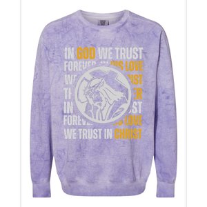 In God We Trust Saved By Grace Jesus Christian Gift Colorblast Crewneck Sweatshirt