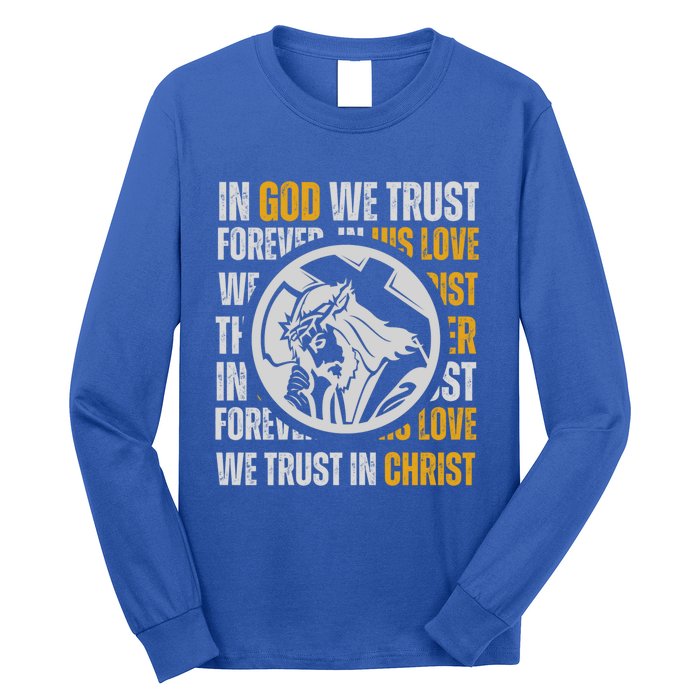 In God We Trust Saved By Grace Jesus Christian Gift Long Sleeve Shirt