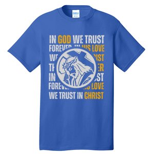 In God We Trust Saved By Grace Jesus Christian Gift Tall T-Shirt