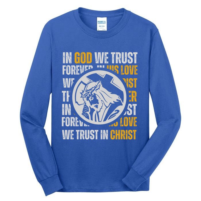 In God We Trust Saved By Grace Jesus Christian Gift Tall Long Sleeve T-Shirt