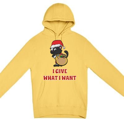 I Give What I Want Santa Cat Christmas Cheer Gift Premium Pullover Hoodie