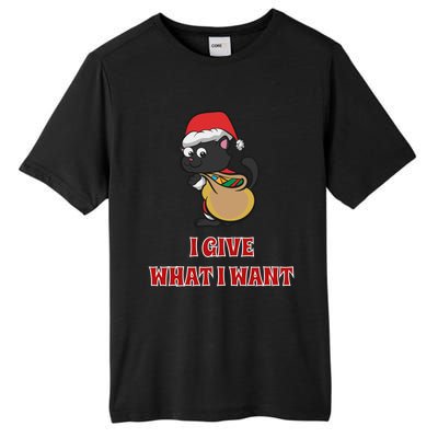 I Give What I Want Santa Cat Christmas Cheer Gift Tall Fusion ChromaSoft Performance T-Shirt