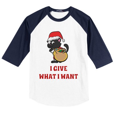 I Give What I Want Santa Cat Christmas Cheer Gift Baseball Sleeve Shirt