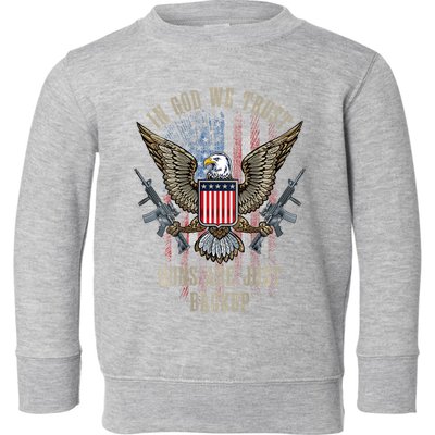 In God We Trust Guns Are Just Backup American Flag Toddler Sweatshirt