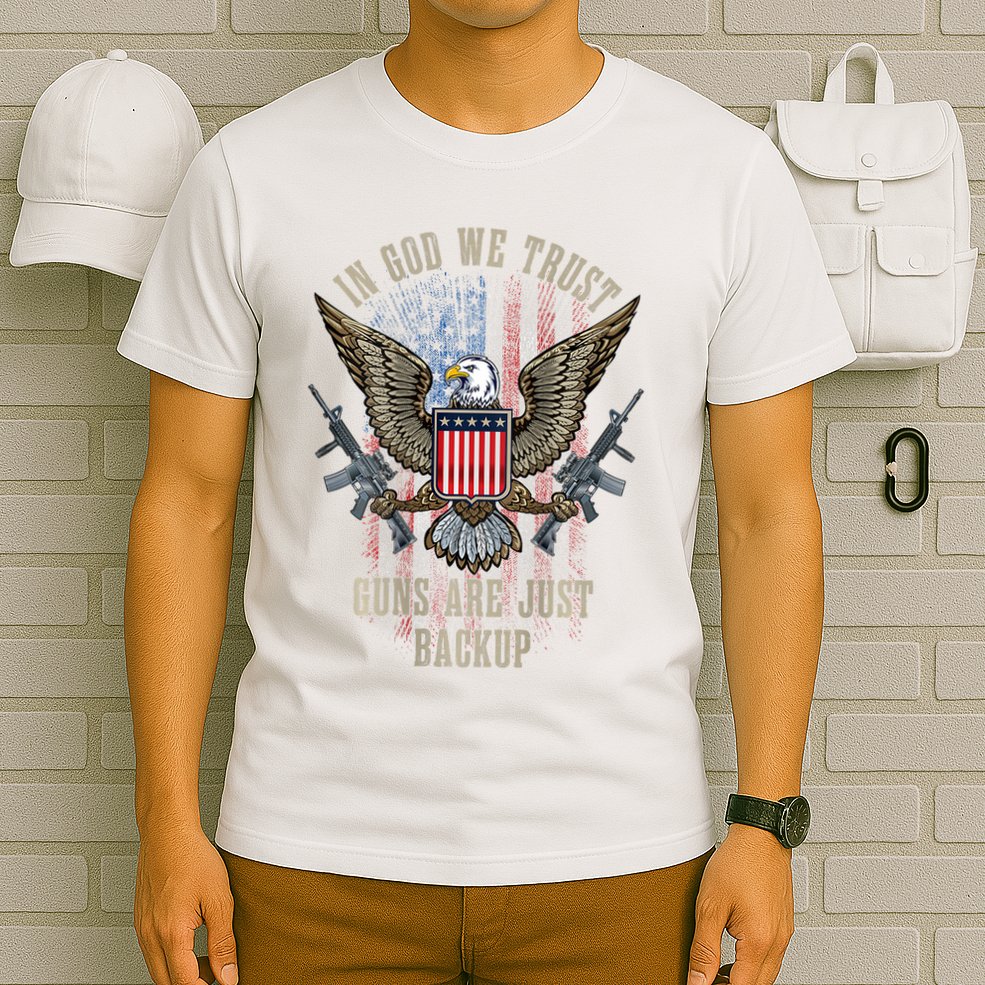 In God We Trust Guns Are Just Backup American Flag T-Shirt