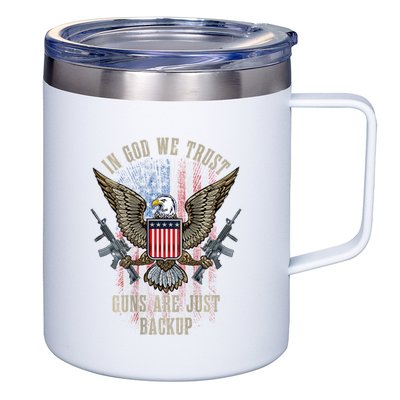 In God We Trust Guns Are Just Backup American Flag 12oz Stainless Steel Coffee Mug