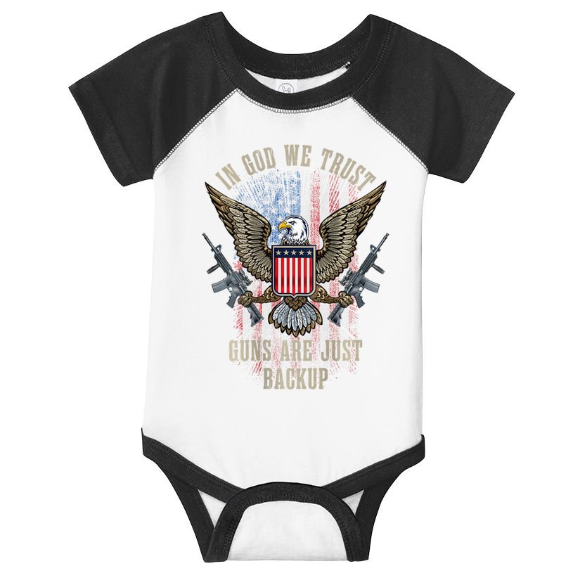 In God We Trust Guns Are Just Backup American Flag Infant Baby Jersey Bodysuit