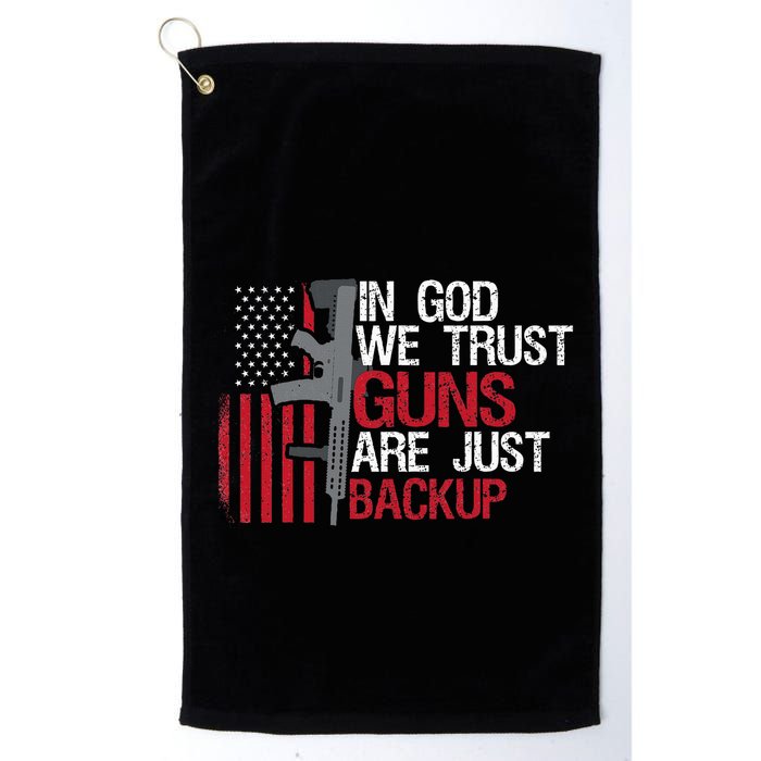 In God We Trust Guns Are Just Backup Patriotic Golf Towel