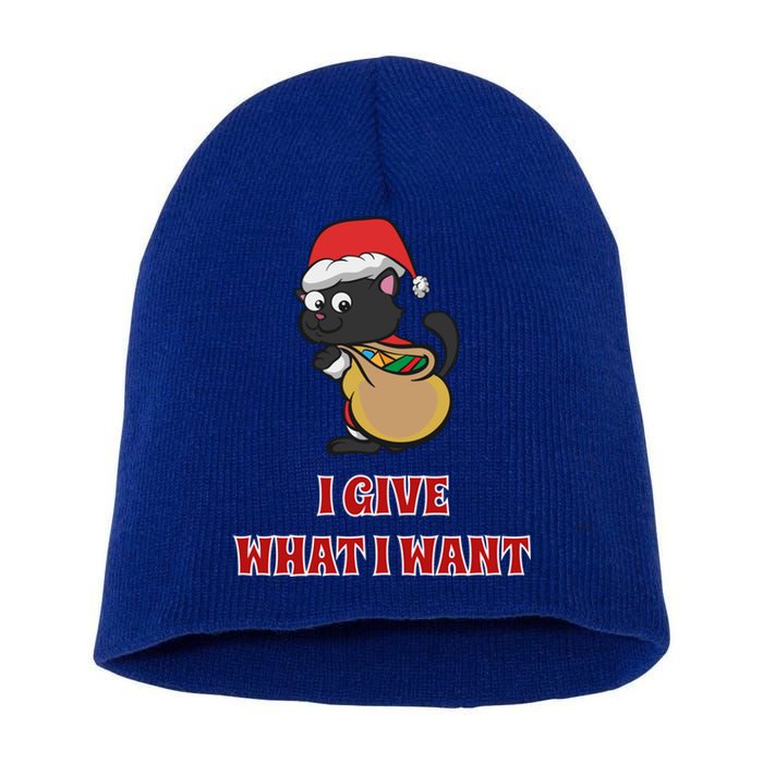 I Give What I Want Santa Cat Christmas Cheer Gift Short Acrylic Beanie