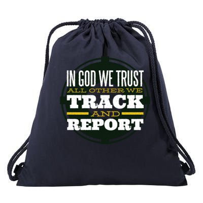 In God We Trust All Other We Track And Report Veterans Day Cute Gift Drawstring Bag