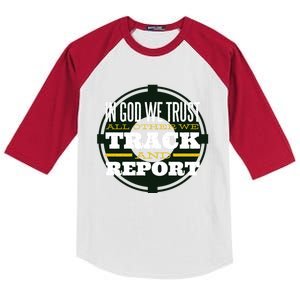 In God We Trust All Other We Track And Report Veterans Day Cute Gift Kids Colorblock Raglan Jersey