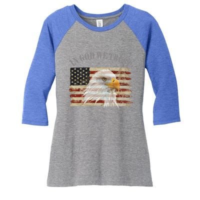 In God We Trust American Respect Gift Women's Tri-Blend 3/4-Sleeve Raglan Shirt