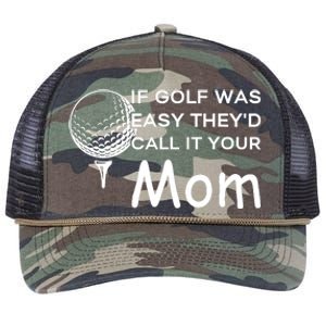 If Golf Was Easy Theyd Call It Your Mom Funny Golfers Gift Retro Rope Trucker Hat Cap