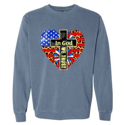 In God We Trust Heart 4th Of July Patriotic Flag Christian Gift Garment-Dyed Sweatshirt