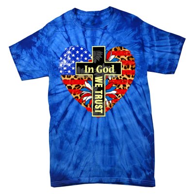 In God We Trust Heart 4th Of July Patriotic Flag Christian Gift Tie-Dye T-Shirt