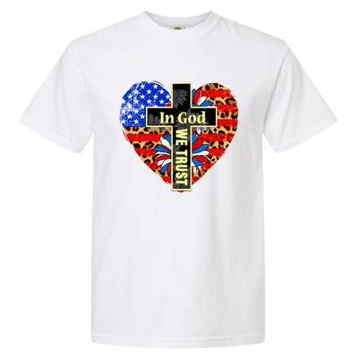 In God We Trust Heart 4th Of July Patriotic Flag Christian Gift Garment-Dyed Heavyweight T-Shirt