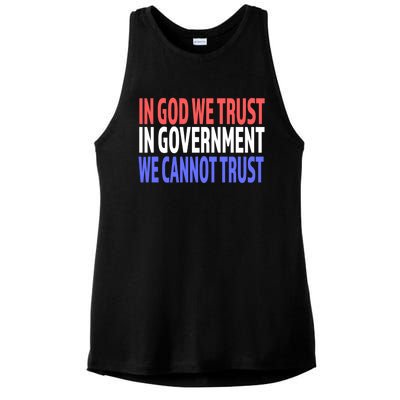 In God We Trust In Governt We Cannot Trust Gift Ladies PosiCharge Tri-Blend Wicking Tank