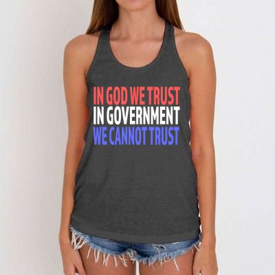 In God We Trust In Governt We Cannot Trust Gift Women's Knotted Racerback Tank