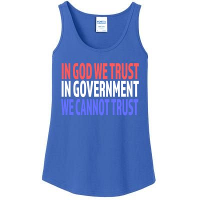 In God We Trust In Governt We Cannot Trust Gift Ladies Essential Tank