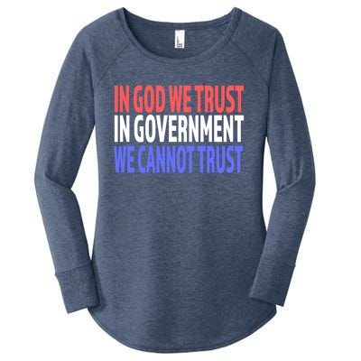 In God We Trust In Governt We Cannot Trust Gift Women's Perfect Tri Tunic Long Sleeve Shirt