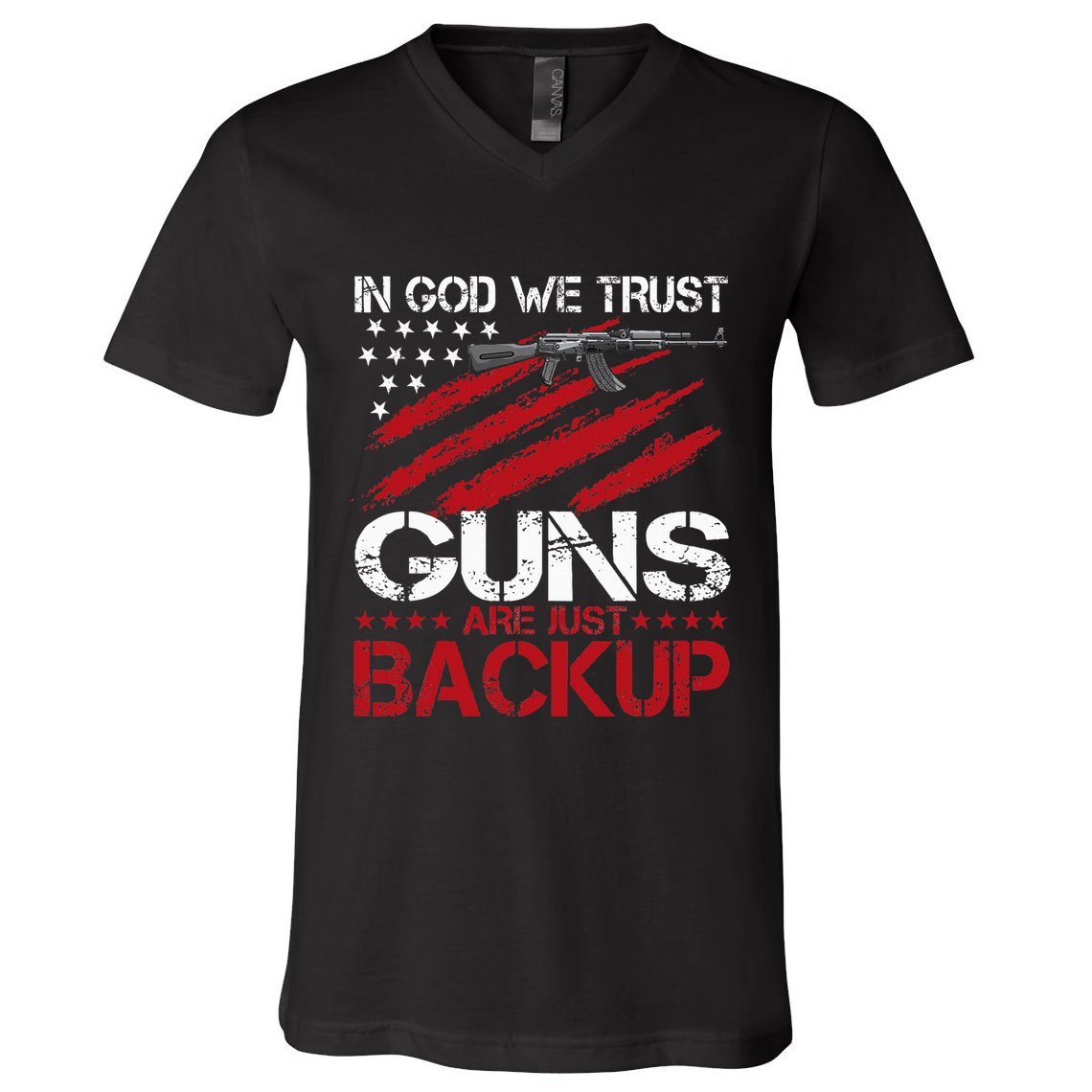 In God We Trust Guns Are Just Backup Patriotic V-Neck T-Shirt