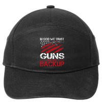 In God We Trust Guns Are Just Backup Patriotic 7-Panel Snapback Hat