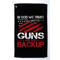 In God We Trust Guns Are Just Backup Patriotic Golf Towel