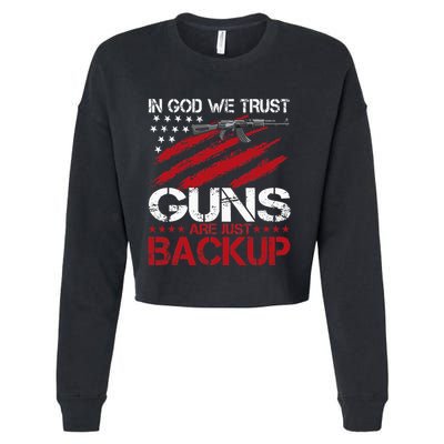 In God We Trust Guns Are Just Backup Patriotic Cropped Pullover Crew