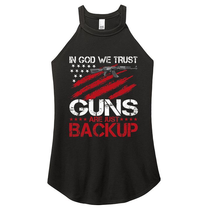 In God We Trust Guns Are Just Backup Patriotic Women's Perfect Tri Rocker Tank