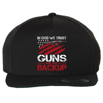 In God We Trust Guns Are Just Backup Patriotic Wool Snapback Cap