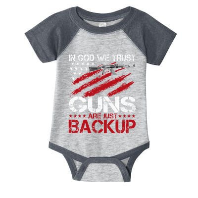 In God We Trust Guns Are Just Backup Patriotic Infant Baby Jersey Bodysuit
