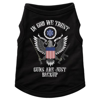 In God We Trust Guns Are Just Backup Doggie Tank
