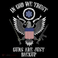 In God We Trust Guns Are Just Backup Tall T-Shirt