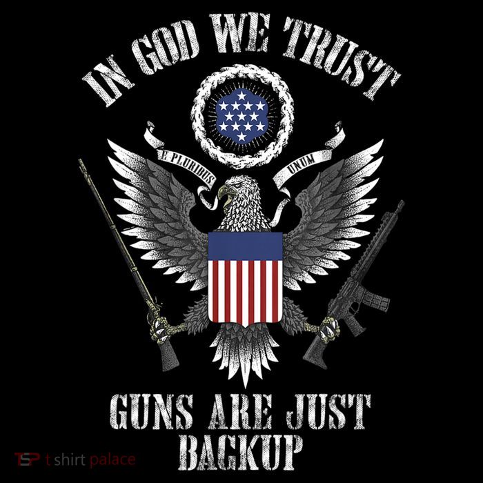 In God We Trust Guns Are Just Backup Tall T-Shirt